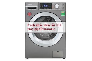 Máy giặt Panasonic báo lỗi U12
