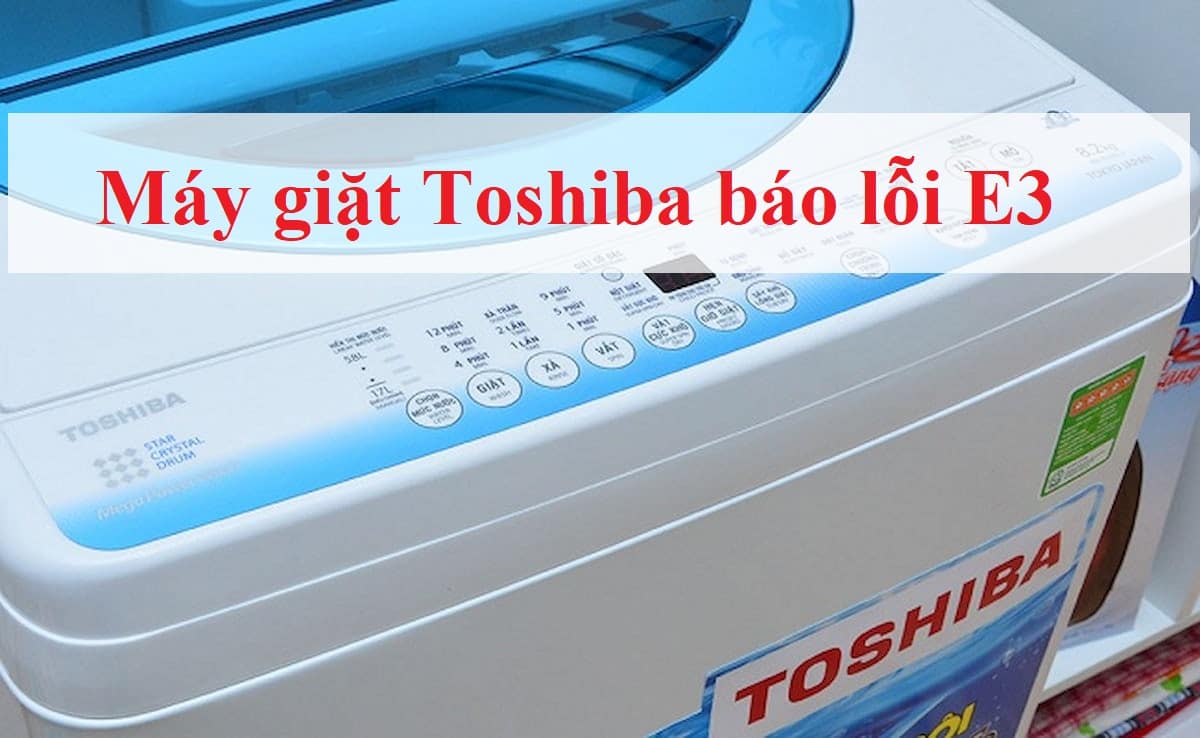 Mã Lỗi Máy Giặt Toshiba: Bảng Tra Chính Hãng Và Nội Địa Màn hình máy giặt Toshiba hiển thị mã lỗi